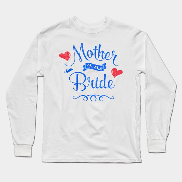 Mother of the Bride Long Sleeve T-Shirt by AntiqueImages